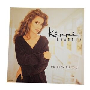 Kippi Brannon I'd Be With You 12x12 Double Sided Flat Promo Poster 1997‎ Country